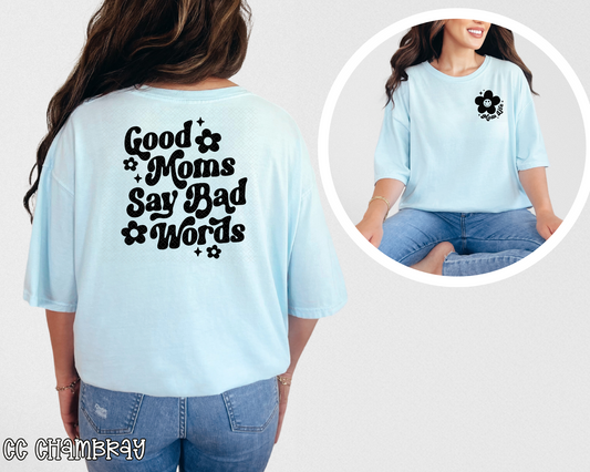 Good Moms Say Bad Words back + pocket DTF TRANSFER