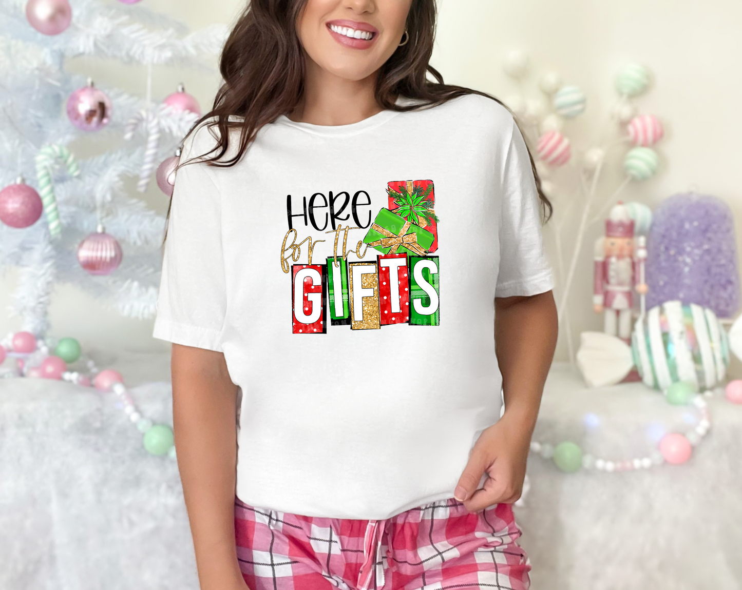 Here For The Gifts DTF TRANSFER