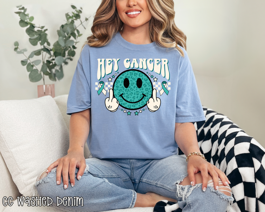 Hey Cancer FU Teal White
