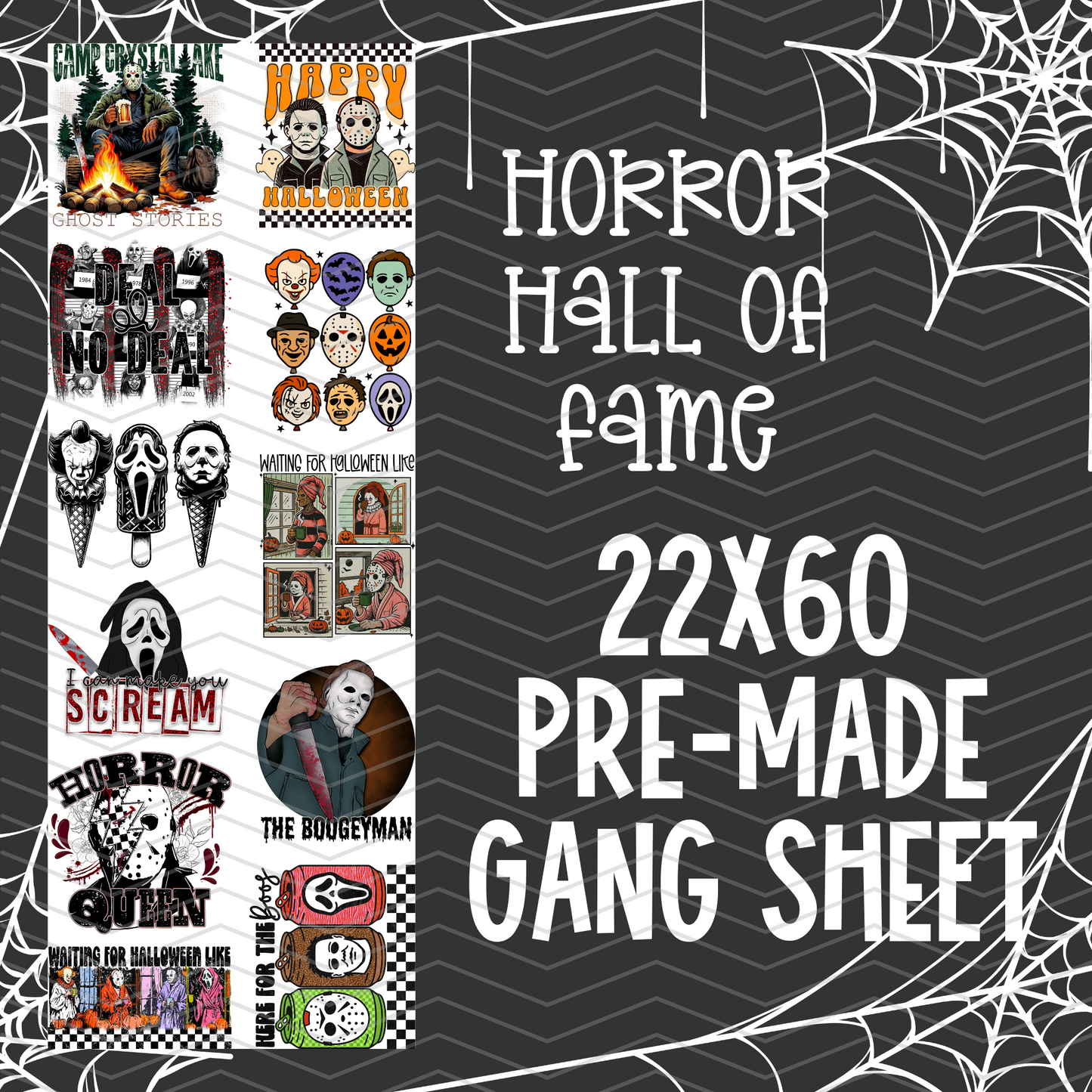 Horror Hall of Fame Pre-Made Gang Sheet - 22x60