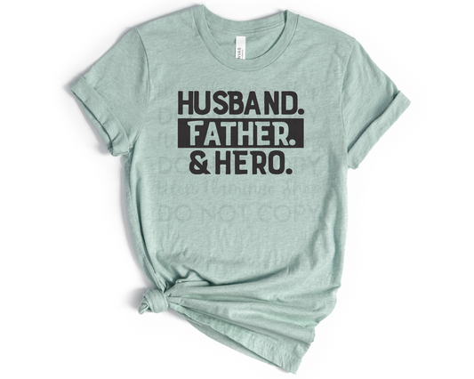 Husband Father & Hero