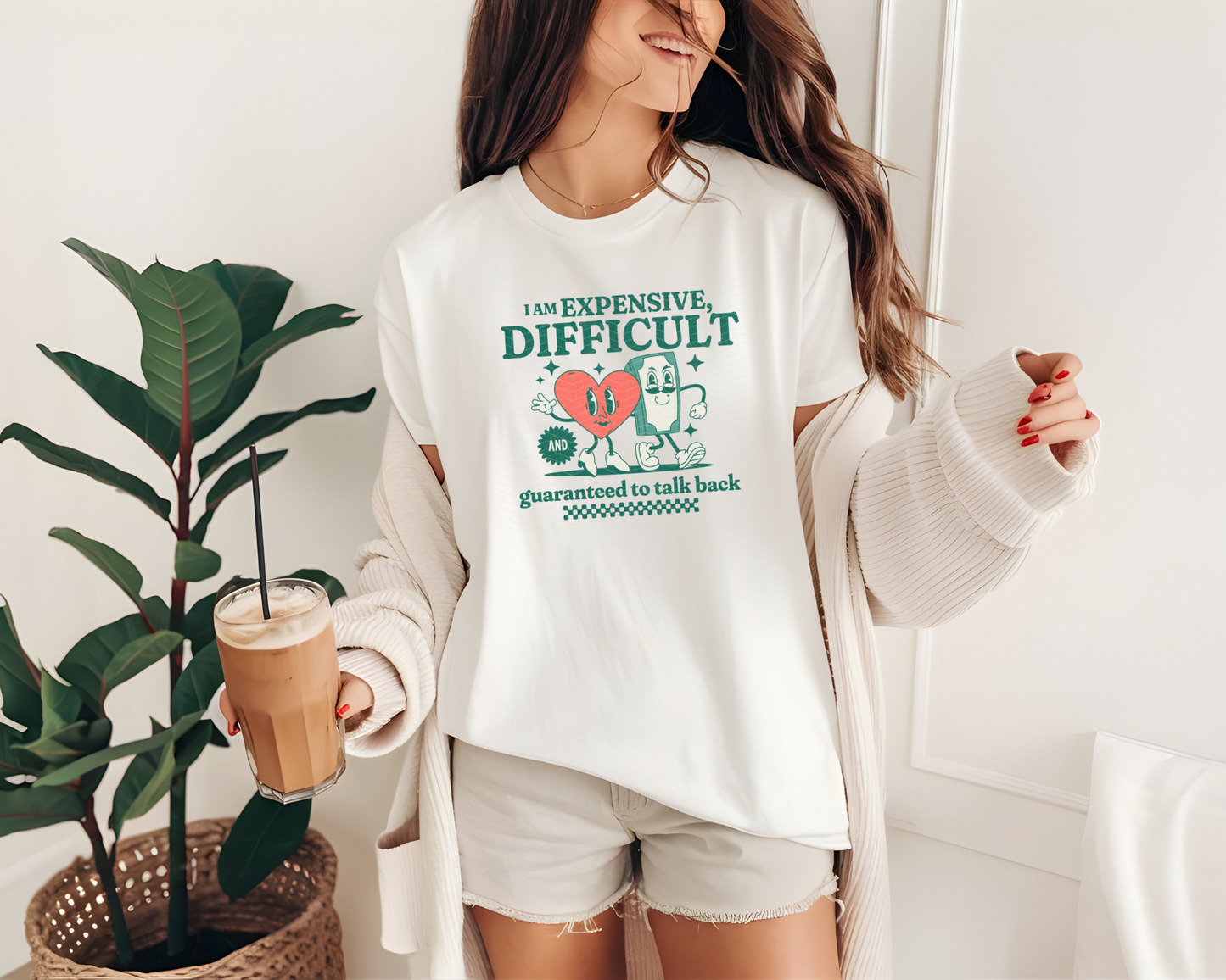 I Am Expensive Difficult & Guaranteed To Talk Back DTF TRANSFER