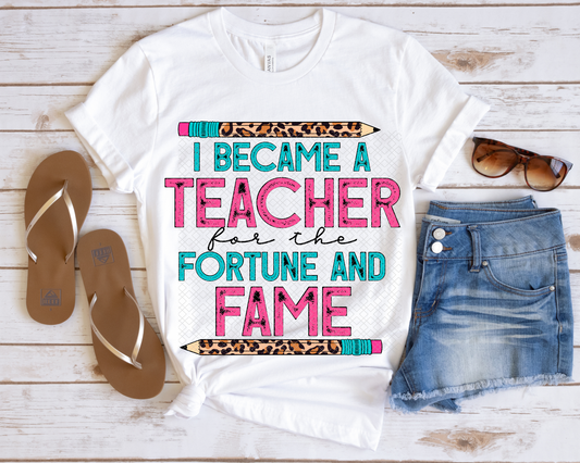 I Became A Teacher for the Fortune & Fame Pink & Blue Leopard DTF TRANSFER
