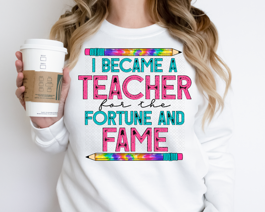 I Became A Teacher for the Fortune & Fame Pink & Blue Tie-Dye DTF TRANSFER