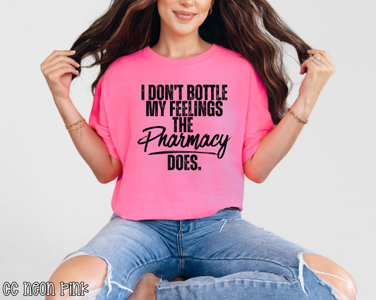 I Don't Bottle My Feelings. The Pharmacy Does