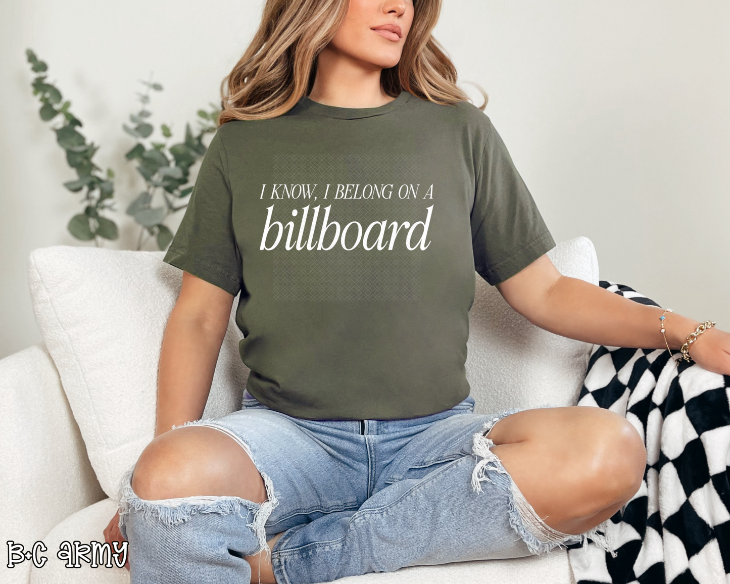 I Know, I Belong On A Billboard DTF TRANSFER