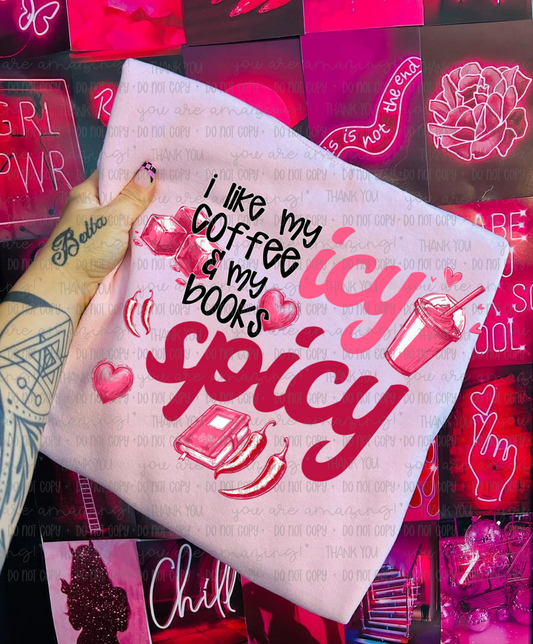 I Like My Coffee Icy & My Books Spicy DTF TRANSFER