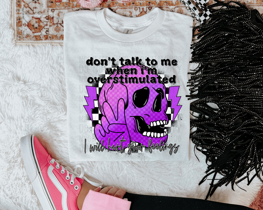I Will Hurt Your Feelings