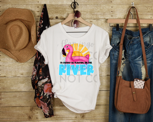 I'd Rather Be Floating the River