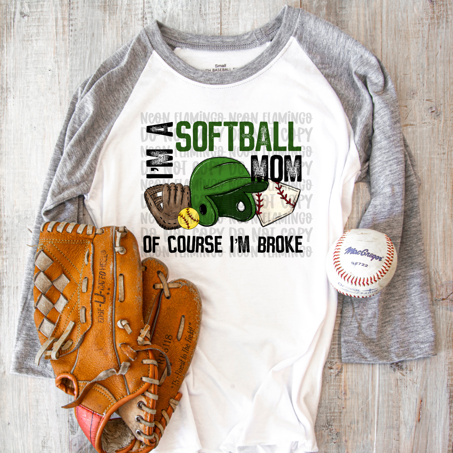I'm A Softball Mom Of Course I'm Broke