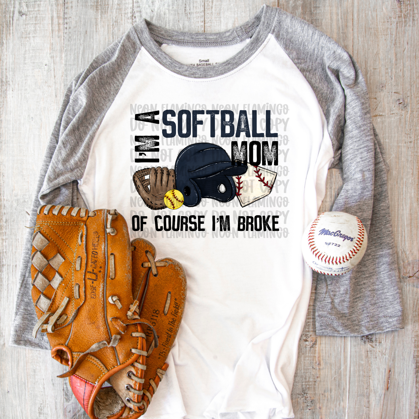 I'm A Softball Mom Of Course I'm Broke