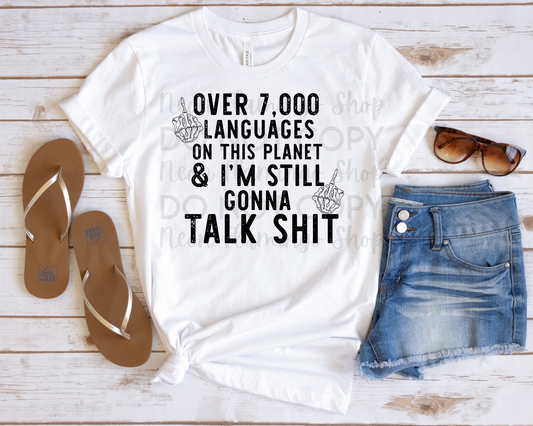 Over 7000 Languages & I'm Still Gonna Talk Shit
