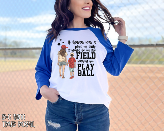 If Heaven Was A Place On Earth Play Ball