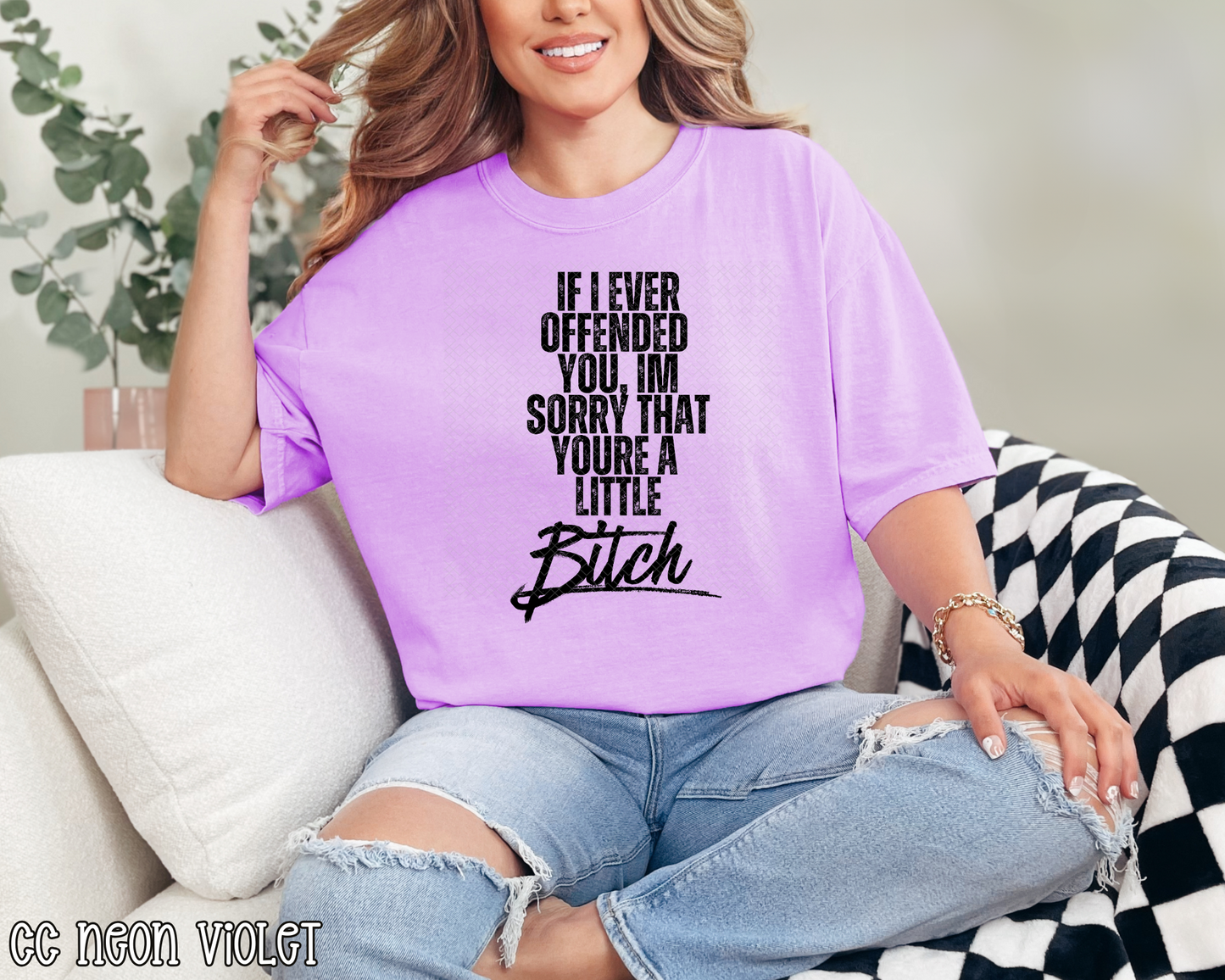 If I Ever Offended You, I'm Sorry That You're A Little Bitch DTF TRANSFER