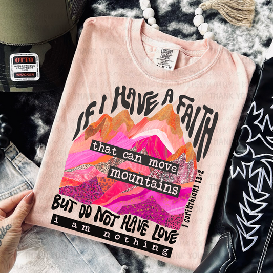 If I Have A Faith That Can Move Mountains DTF TRANSFER