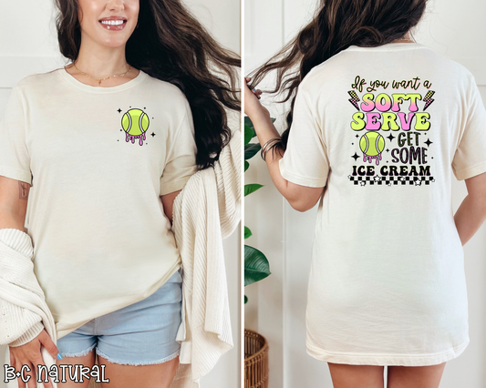 If You Want Soft Serve Tennis | 2 Options | DTF TRANSFER