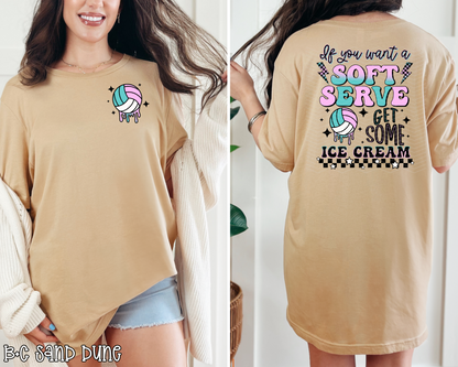 If You Want Soft Serve Volleyball | 4 Colors | DTF TRANSFER