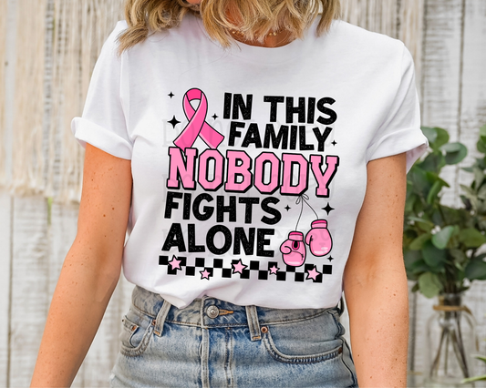 In This Family Nobody Fights Alone DTF TRANSFER