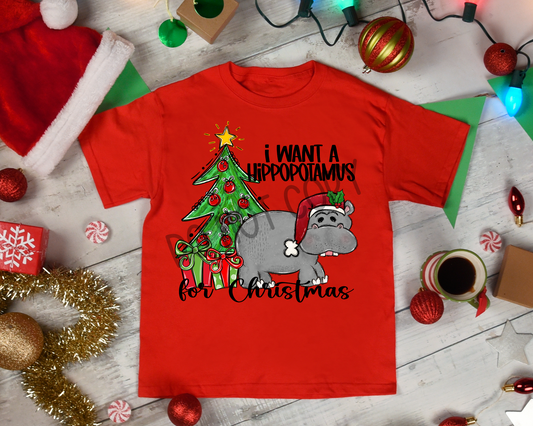 I Want A Hippopotamus for Christmas DTF TRANSFER