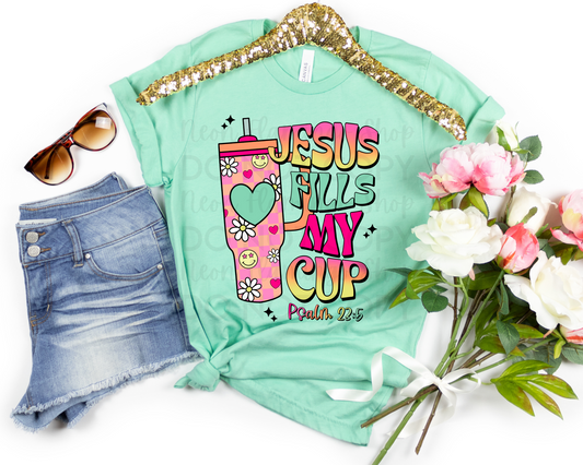 Jesus Fills My Cup
