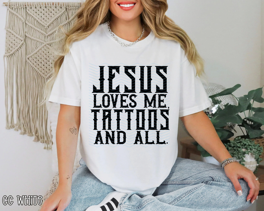 Jesus Loves Me Tattoos and All DTF TRANSFER