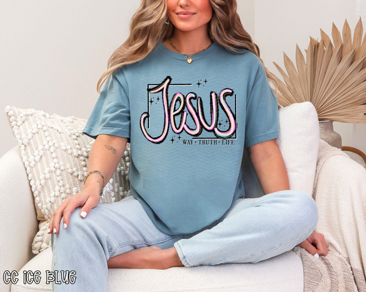 Jesus Way Truth Life DTF TRANSFER