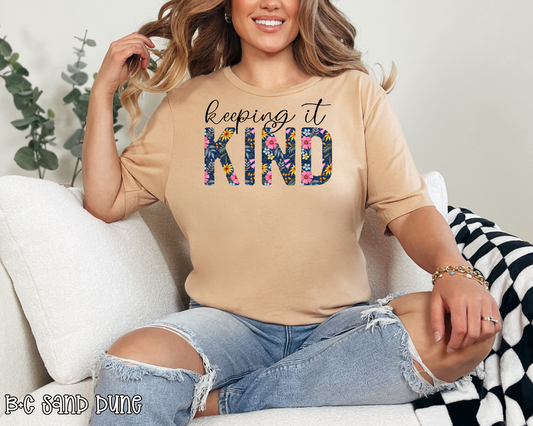 Keepin It Kind Floral DTF TRANSFER