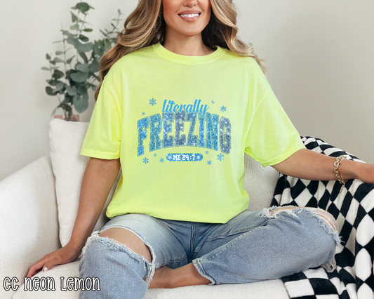 LIterally Freezing Me 24 7 Glitter DTF TRANSFER