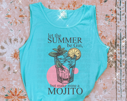 Let The Summer Be Gin but Make Mine a Mojito DTF TRANSFER