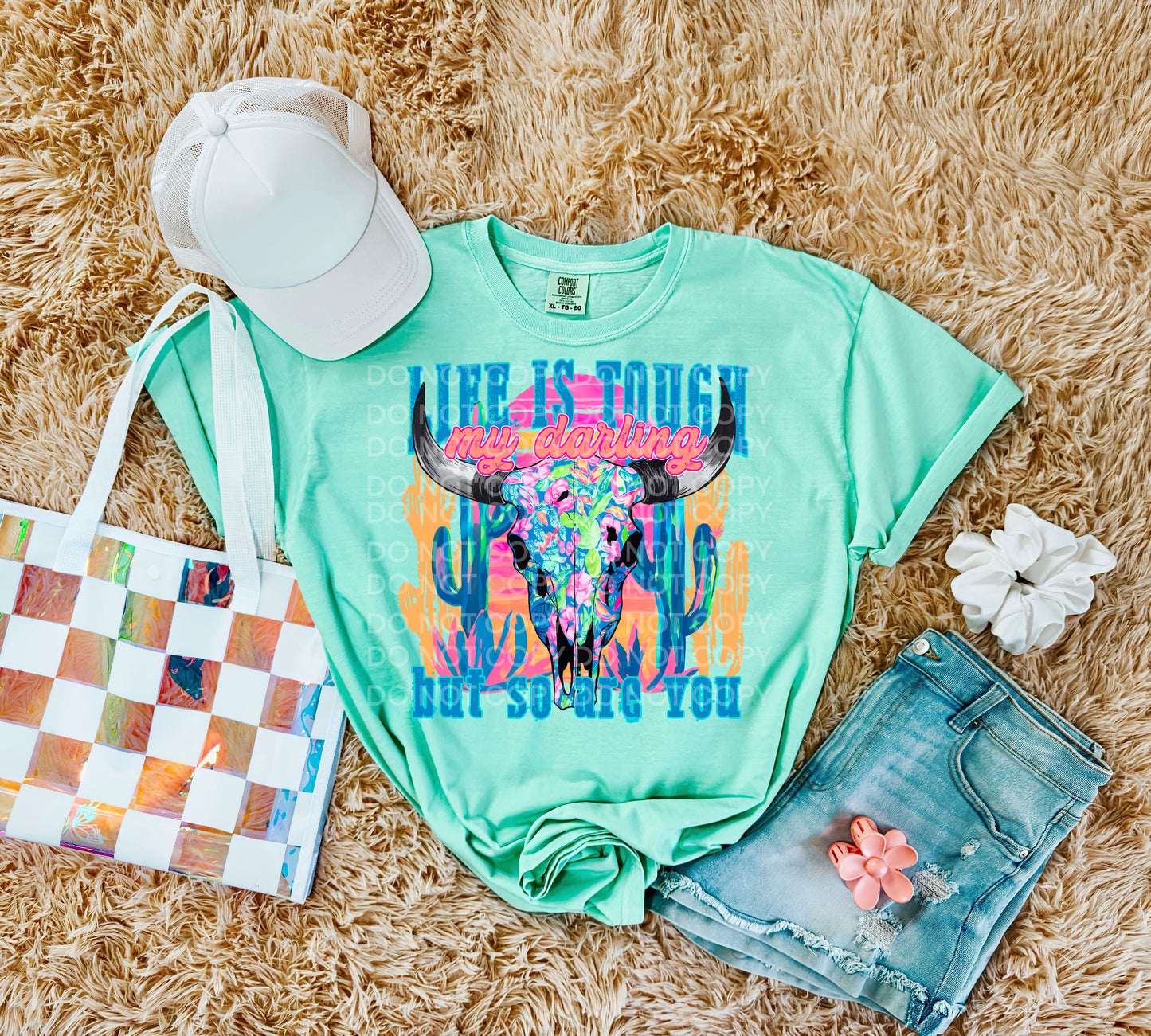 Life Is Tough My Darling But So Are You Neon Scene DTF TRANSFER