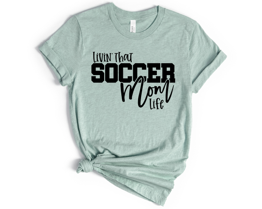Livin That Soccer Mom Life