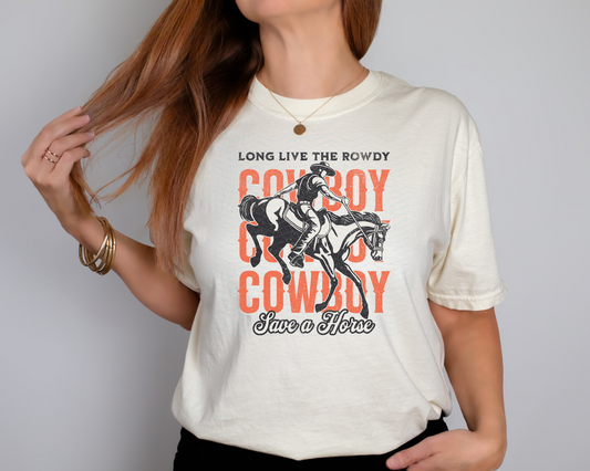 Long Live The Rowdy Cowboy DTF TRANSFER