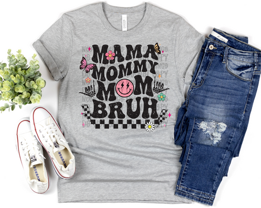 Mama Mommy Mom Bruh 90s style
