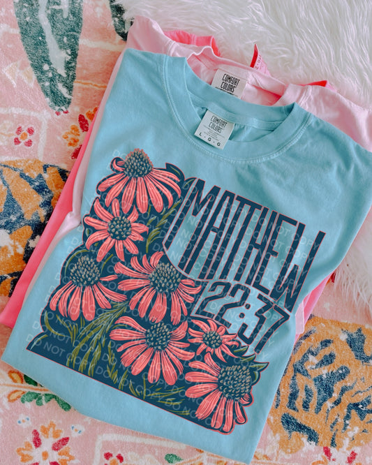 Matthew 22 37 Floral DTF TRANSFER