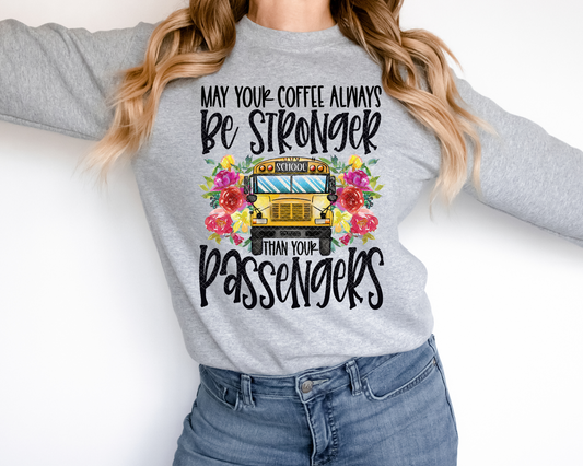 May Your Coffee Be Stronger Than Your Passengers DTF TRANSFER