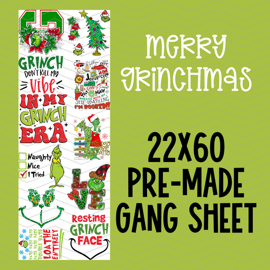 Merry Grinchmas Pre-Made Gang Sheet - 22x60