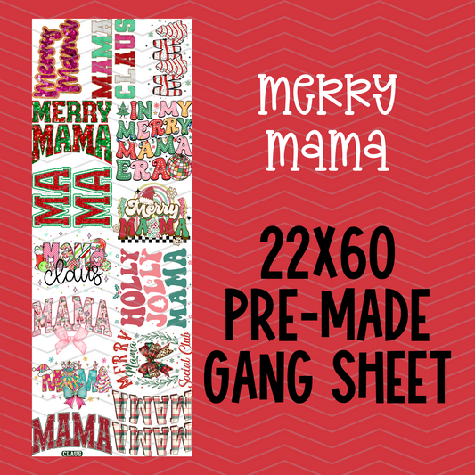 Merry Mama Pre-Made Gang Sheet - 22x60