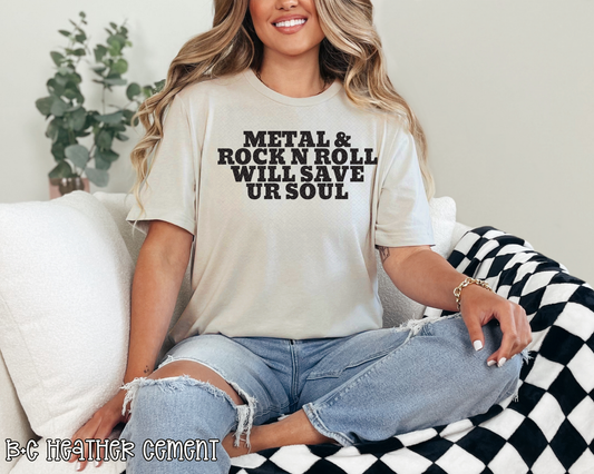 Metal & Rock N Roll Will Save Ur Soul