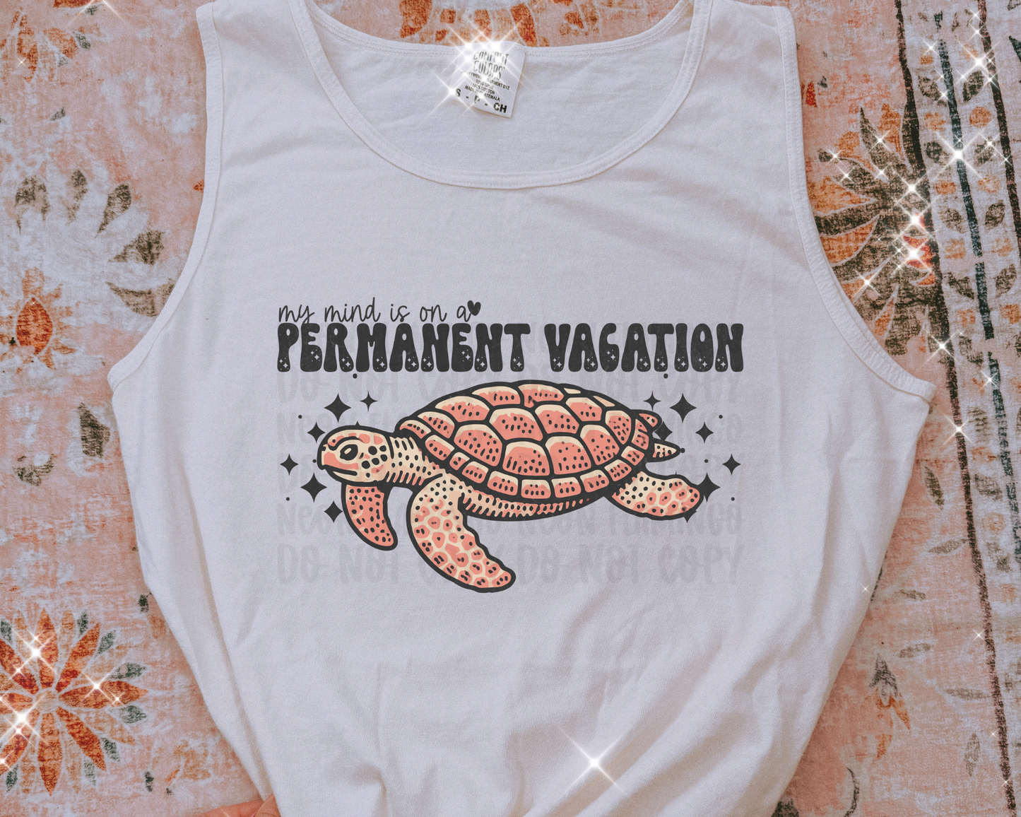 My Mind Is On A Permanent Vacation DTF TRANSFER