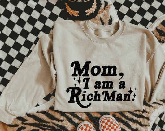 Mom, I Am A Rich Man