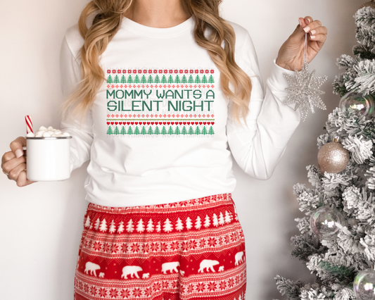 Mommy Wants A Silent Night DTF TRANSFER