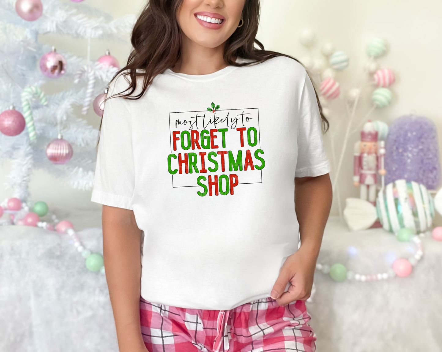 Most Likely To Forget To Christmas Shop DTF TRANSFER