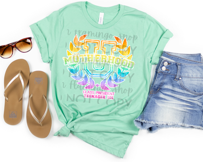 Motherhood University Teenager 101 | Multiple Colors | DTF TRANSFER