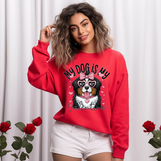 My Dog Is My Valentine | Multiple Options | DTF TRANSFER