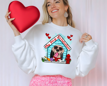 My Dog is My Valentine Dog House | Multiple Options | DTF TRANSFER