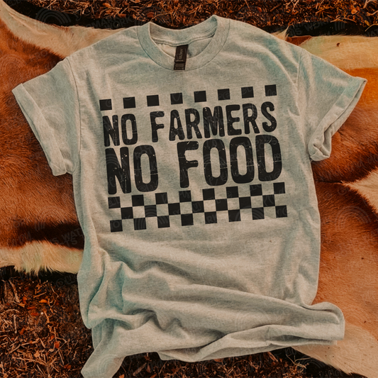 No Farmers No Food DTF TRANSFER
