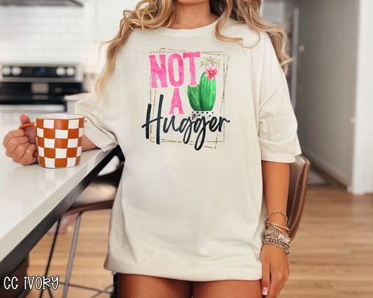 Not A Hugger Cactus DTF TRANSFER