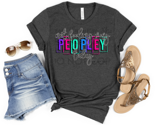 Not Feeling Peopley