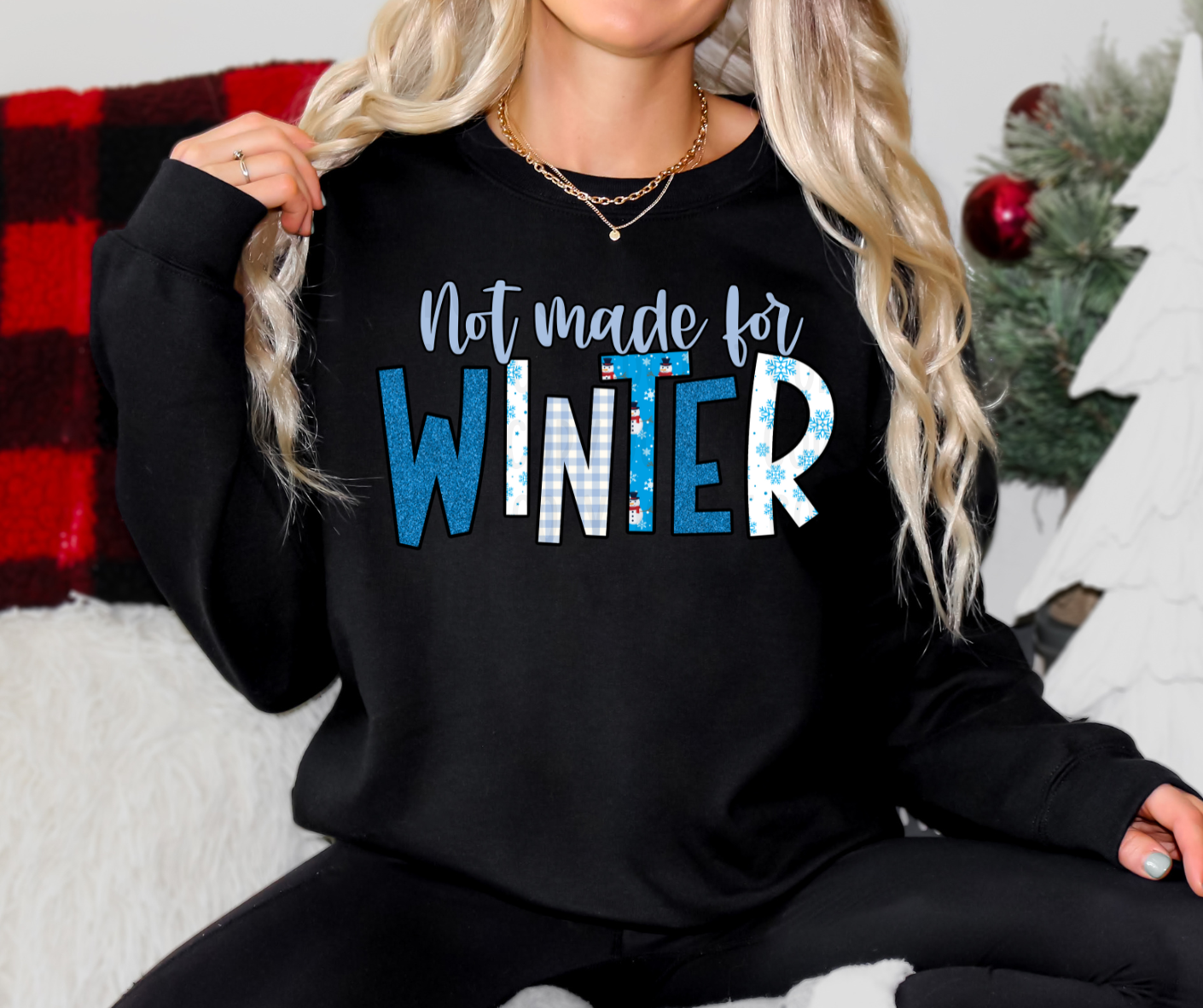 Not Made For Winter
