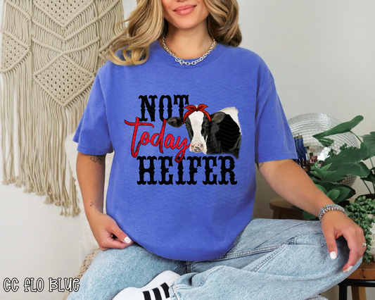 Not Today Heifer DTF TRANSFER